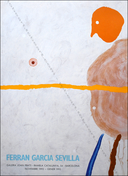 Ferran GARCIA SEVILLA. Affiche originale en lithographie, Galerie Joan Prats, 1992.